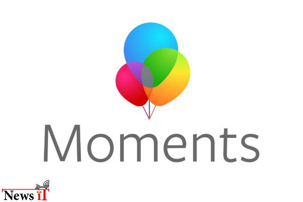 فیسبوک از اپلیکیشن Moments با هدف آسان سازی به اشتراک گذاری تصاویر پرده برداشت